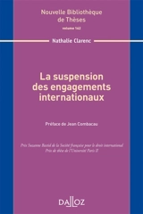 La suspension des engagements internationaux - Nathalie Clarenc
