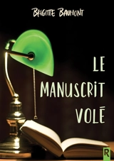 Le manuscrit volé - Brigitte Baumont