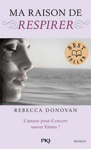Ma raison de respirer - Rebecca Donovan