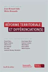 Réforme territoriale et différenciation(s) - Rendez-vous du local à Sciences Po (7 ; 2015 ; Paris)