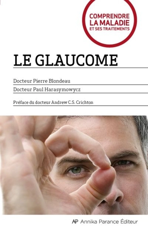 Le glaucome - Blondeau, Pierre