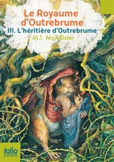 Le royaume d'Outrebrume. Vol. 3. L'héritière d'Outrebrume - Margaret I. McAllister