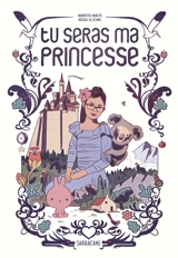Tu seras ma princesse - Marcus Malte