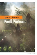 Forêt-Furieuse - Sylvain Pattieu