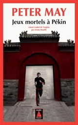 Jeux mortels à Pékin - Peter May