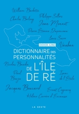 Dictionnaire des personnalités de l'île de Ré - Didier Jung
