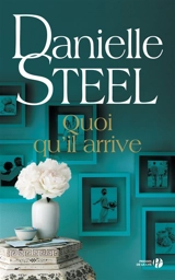 Quoi qu'il arrive - Danielle Steel
