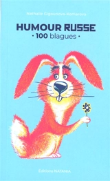Humour russe : 100 blagues - Nathalie Gigounova-Komarova