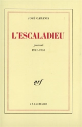 L'Escaladieu : journal 1947-1953 - José Cabanis