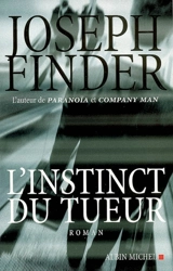 L'instinct du tueur - Joseph Finder