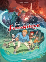 La famille fantastique. Vol. 1. Le prince Devil - Lylian