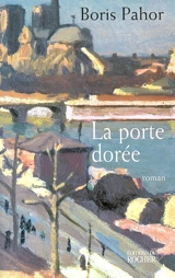 La porte dorée - Boris Pahor