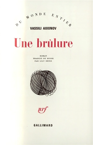Une brûlure - Vassili Axionov