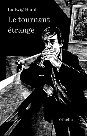 L'étrange tournant - Ludwig Hohl