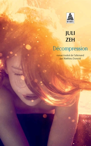 Décompression - Juli Zeh