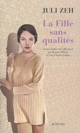 La fille sans qualités - Juli Zeh