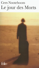 Le jour des morts - Cees Nooteboom