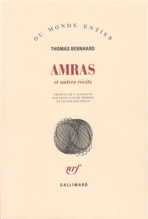 Amras : et autres récits - Thomas Bernhard
