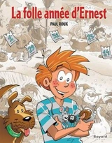 La folle année d'Ernest - Paul Roux