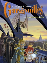 Gargouilles. Vol. 7. La dernière porte - Denis-Pierre Filippi