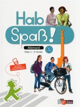 Hab Spass ! allemand palier 1, 2e année, A1-A2 - Laetitia Bally