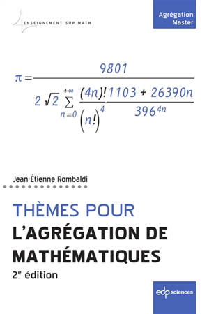 Thèmes pour l'agrégation de mathématiques - Jean-Etienne Rombaldi