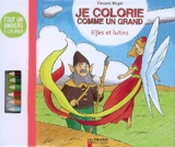 Je colorie comme un grand. Elfes et lutins - Vincent Boyer