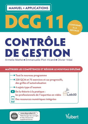 DCG 11, contrôle de gestion : manuel + applications : conforme à la réforme - Armelle Mathé