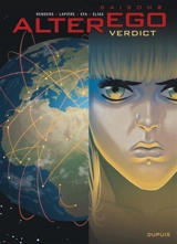 Alter ego : saison 2. Vol. 4. Verdict - Denis Lapière
