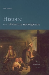 Histoire de la littérature norvégienne - Eric Eydoux