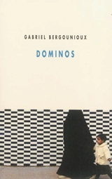 Dominos - Gabriel Bergounioux