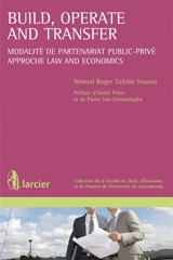 Build, operate and transfer : modalité de partenariat public-privé, approche law and economics - Nimrod Roger Tafotie Youmsi