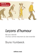 Leçons d'humour : rire pour rebondir, l'humour comme instrument du vivre ensemble - Bruno Humbeeck