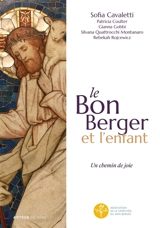 Le bon berger et l'enfant : un chemin de joie - Sofia Cavalletti