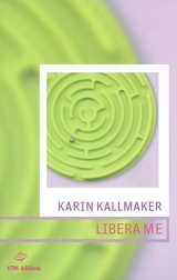 Libera me - Karin Kallmaker