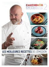 Cauchemar en cuisine avec Philippe Etchebest : les meilleures recettes de l'émission. Vol. 2 - Philippe Etchebest
