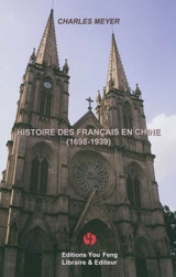 Histoire des Français en Chine (1698-1939) - Charles Meyer