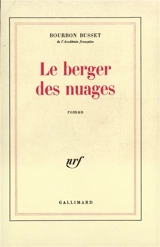 Le Berger des nuages - Jacques de Bourbon Busset