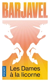 Les dames à la licorne - René Barjavel