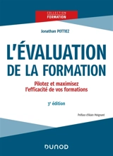 L'évaluation de la formation : pilotez et maximisez l'efficacité de vos formations - Jonathan Pottiez