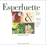 Esperluette & Fils - Dominique Fournil