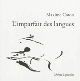 L'imparfait des langues - Maxime Coton