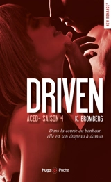 Driven. Vol. 4. Aced - Kay Bromberg