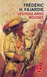 Les foulards rouges - Frédéric H. Fajardie