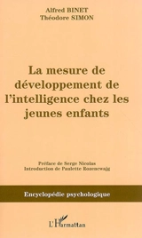 La mesure de développement de l'intelligence chez les jeunes enfants - Alfred Binet