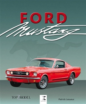 Ford Mustang - Patrick Lesueur