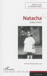 Natacha : coeur d'exil - Nicole Lucas