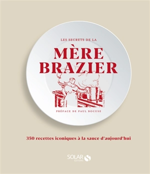 Les secrets de la mère Brazier - Eugénie Brazier