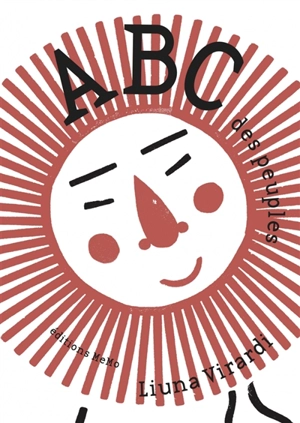 Abc des peuples - Liuna Virardi