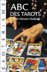 ABC des tarots - Colette Silvestre
